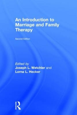 Introduction to Marriage and Family Therapy - 