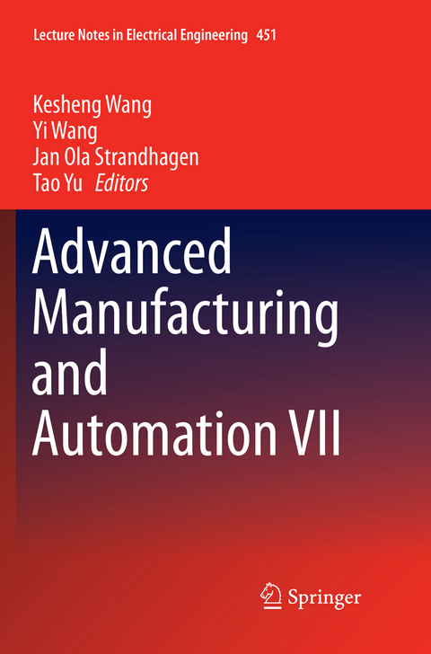 Advanced Manufacturing and Automation VII - 