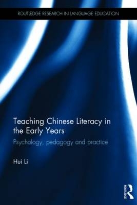 Teaching Chinese Literacy in the Early Years -  Hui Li