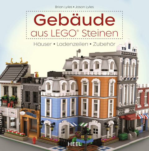 Gebäude aus LEGO® Steinen - Jason Lyles, Brian Lyles