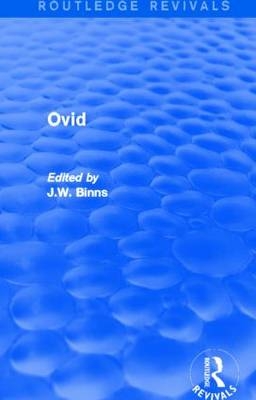 Ovid (Routledge Revivals) -  J. Binns