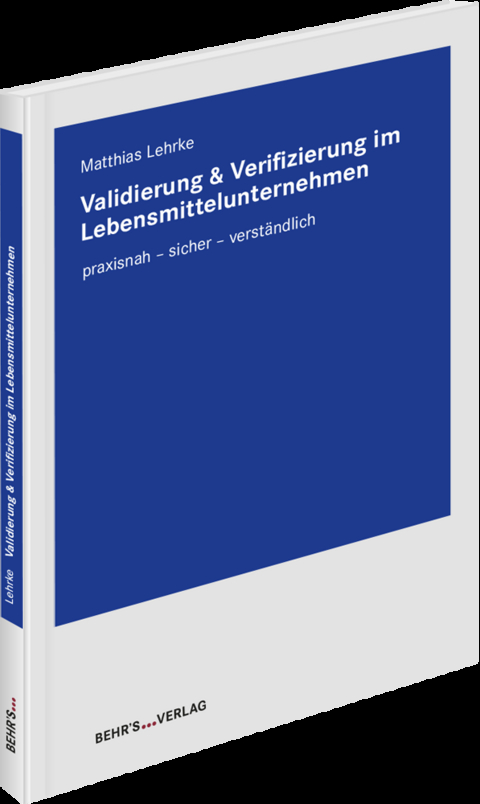 Validierung & Verifizierung im Lebensmittelunternehmen - Matthias Lehrke