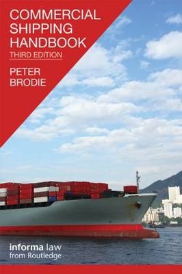 Commercial Shipping Handbook -  Peter Brodie