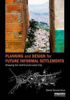 Planning and Design for Future Informal Settlements -  David Gouverneur