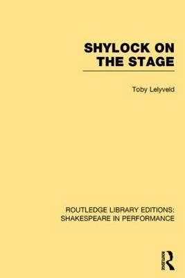 Shylock on the Stage -  Toby Lelyveld