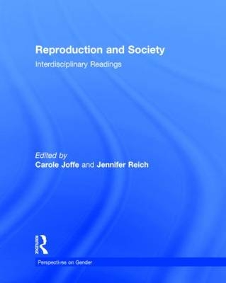 Reproduction and Society: Interdisciplinary Readings - 
