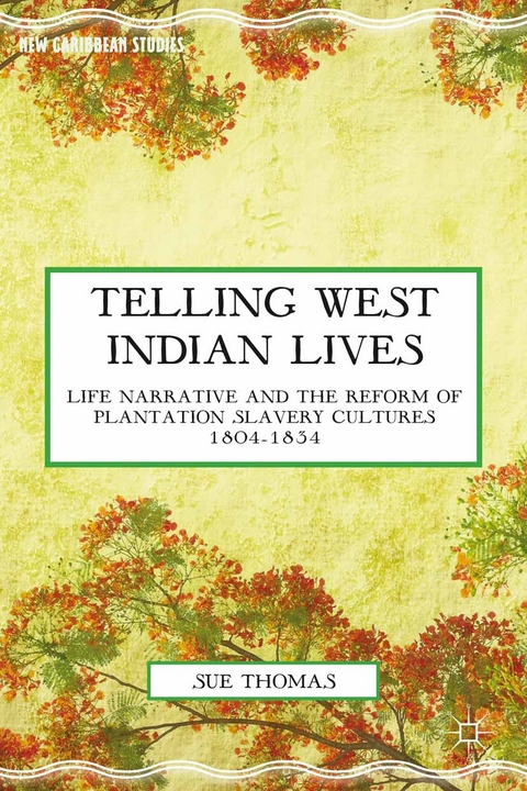 Telling West Indian Lives -  S. Thomas