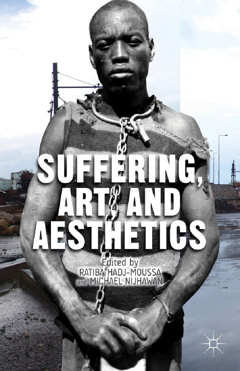 Suffering, Art, and Aesthetics - 