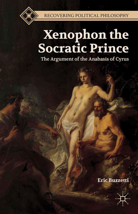 Xenophon the Socratic Prince -  E. Buzzetti
