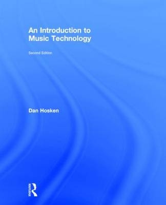 Introduction to Music Technology -  Dan Hosken