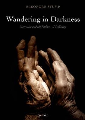 Wandering in Darkness -  Eleonore Stump