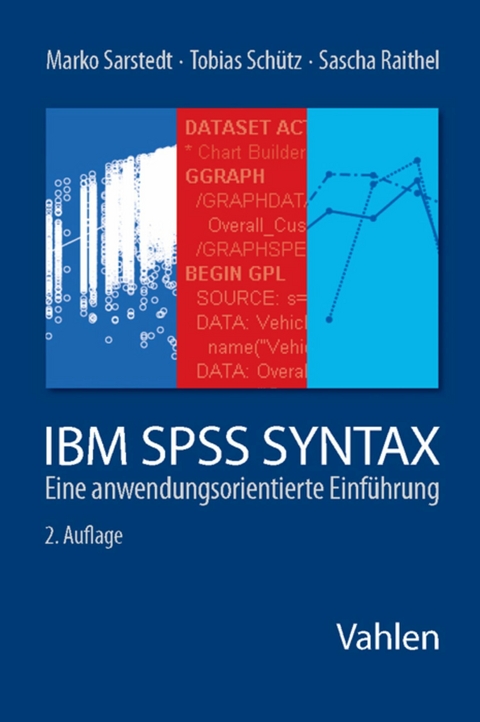 Sarstedt/Schütz, IBM SPSS Syntax - Marko Sarstedt, Tobias Schütz