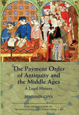 The Payment Order of Antiquity and the Middle Ages -  Professor Benjamin Geva