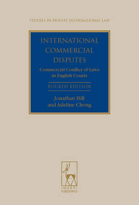 International Commercial Disputes -  Associate Professor Adeline Chong,  Professor Jonathan Hill