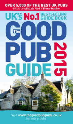 The Good Pub Guide 2015 -  Alisdair Aird,  Fiona Stapley