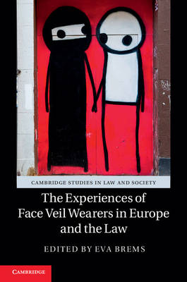 Experiences of Face Veil Wearers in Europe and the Law - 