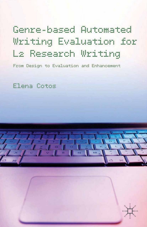 Genre-based Automated Writing Evaluation for L2 Research Writing -  E. Cotos