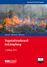 Standard-Einsatz-Regeln: Vegetationsbrandbekämpfung - Cimolino, Ulrich; Südmersen, Jan; Neumann, Nicolas