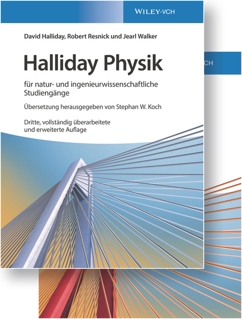 Halliday Physik für natur- und ingenieurwissenschaftliche Studiengänge - David Halliday, Robert Resnick, Jearl Walker