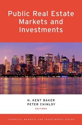 Public Real Estate Markets and Investments - 