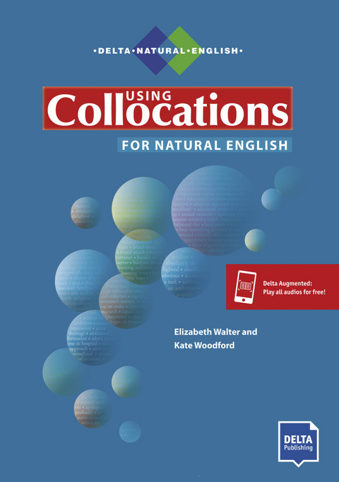 Using Collocations for Natural English - Elizabeth Walter, Kate Woodford