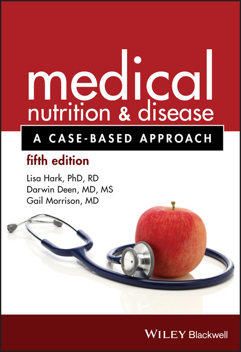 Medical Nutrition and Disease - Lisa Hark, Darwin Deen, Gail Morrison