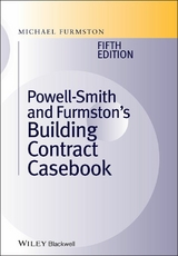 Powell ]Smith and Furmston's Building Contract Casebook -  Michael Furmston