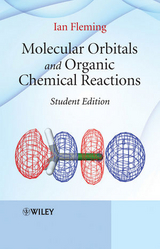 Molecular Orbitals and Organic Chemical Reactions -  Ian Fleming