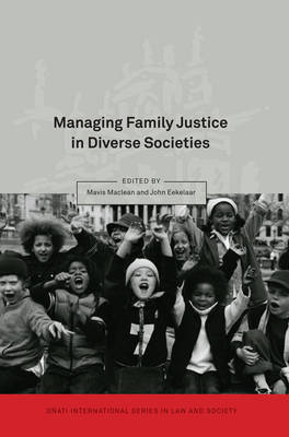 Managing Family Justice in Diverse Societies - 