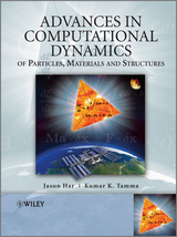 Advances in Computational Dynamics of Particles, Materials and Structures -  Jason Har,  Kumar Tamma