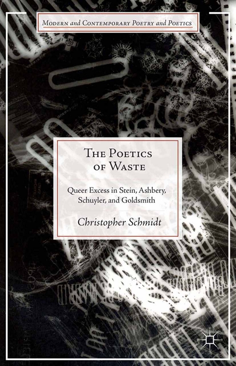 Poetics of Waste -  C. Schmidt