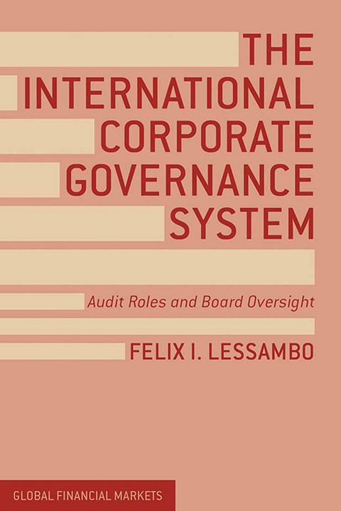 The International Corporate Governance System -  F. Lessambo
