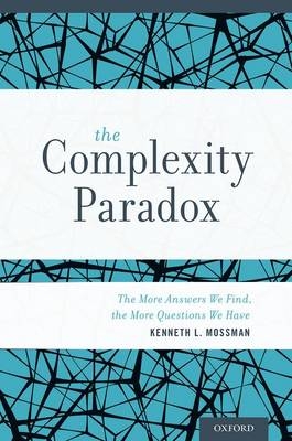 Complexity Paradox -  Kenneth Mossman