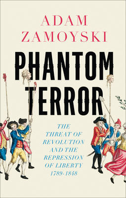 Phantom Terror -  Adam Zamoyski