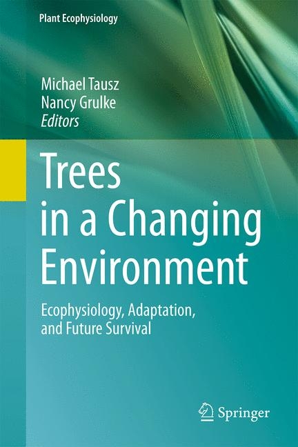 Trees in a Changing Environment - 