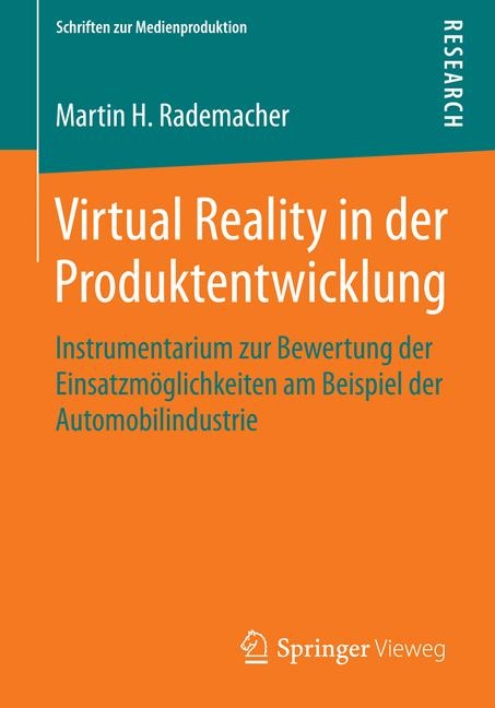 Virtual Reality in der Produktentwicklung - Martin H. Rademacher