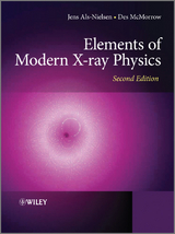 Elements of Modern X-ray Physics -  Jens Als-Nielsen,  Des McMorrow