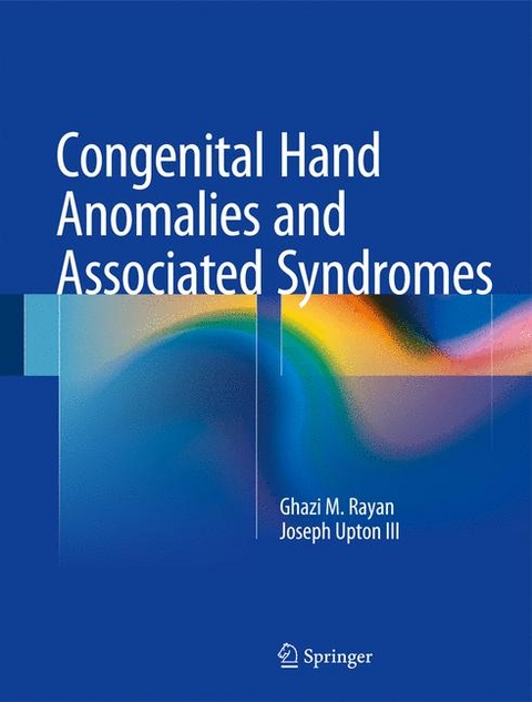 Congenital Hand Anomalies and Associated Syndromes - Ghazi M. Rayan, Joseph Upton III