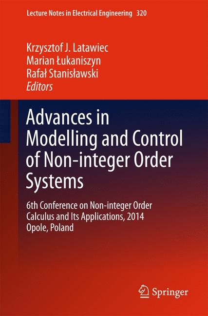 Advances in Modelling and Control of Non-integer-Order Systems - 