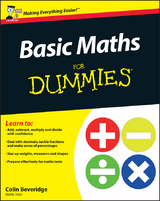 Basic Maths For Dummies -  Colin Beveridge