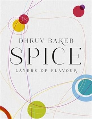 Spice -  Dhruv Baker