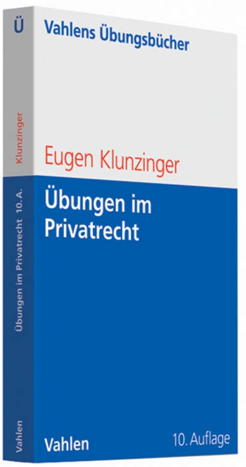 Übungen im Privatrecht - Eugen Klunzinger