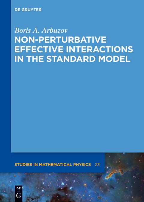 Non-perturbative Effective Interactions in the Standard Model -  Boris A. Arbuzov