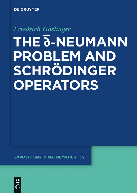 The d-bar Neumann Problem and Schrödinger Operators - Friedrich Haslinger