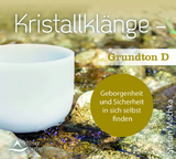 CD Kristallklänge – Grundton D - Stefan Machka