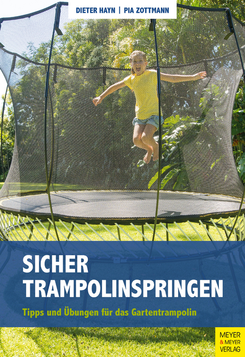 Sicher Trampolinspringen - Dieter Hayn, Pia Zottmann