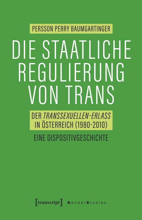 Die staatliche Regulierung von Trans - Persson Perry Baumgartinger