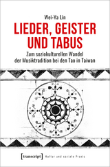 Lieder, Geister und Tabus - Wei-Ya Lin