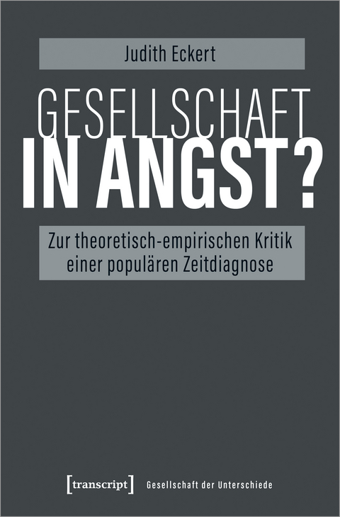 Gesellschaft in Angst? - Judith Eckert