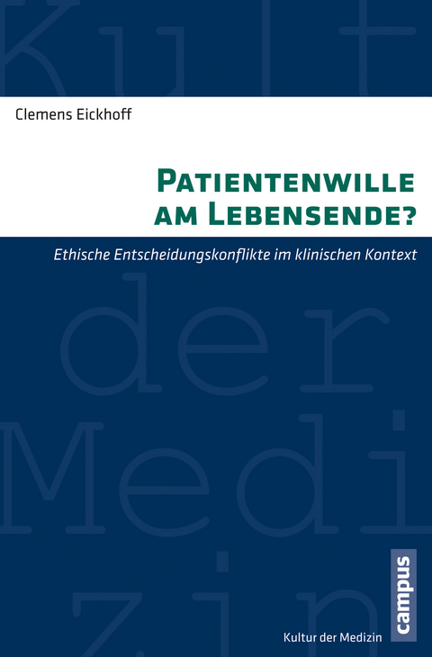 Patientenwille am Lebensende? -  Clemens Eickhoff